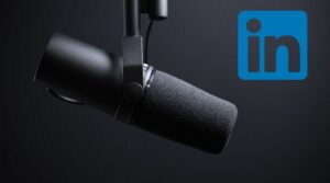 LinkedIn lance son réseau de podcasts professionnels