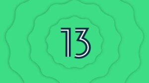 Le nouvel Android 13 est désormais disponible sur les mobiles Pixel