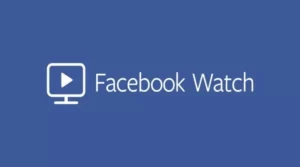 Facebook Watch compte plus d&rsquo;un milliard d&rsquo;utilisateurs mensuels