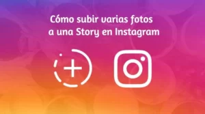 Comment télécharger plusieurs photos sur une histoire Instagram