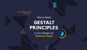 Comment appliquer les principes de la Gestalt à vos conceptions pour un impact maximal