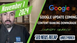 Récapitulatif vidéo de Search News Buzz : mise à jour de Google à venir, rétrogradation du contenu, expansion des aperçus de l'IA, recherche ChatGPT, volatilité continue et modifications non autorisées des représentants publicitaires