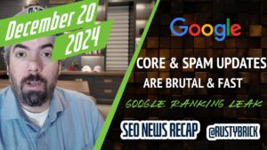 Récapitulatif vidéo Buzz de Search News : mise à jour principale de décembre de Google effectuée, mise à jour du spam démarrée, fuite d'exploit de classement Google, Google teste les publicités à double diffusion