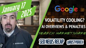 Récapitulatif vidéo Buzz de Search News : refroidissement de la volatilité de la recherche Google, pénalités des aperçus de l'IA, correctif de piratage des épingles de cartes, part de marché de la recherche, etc.