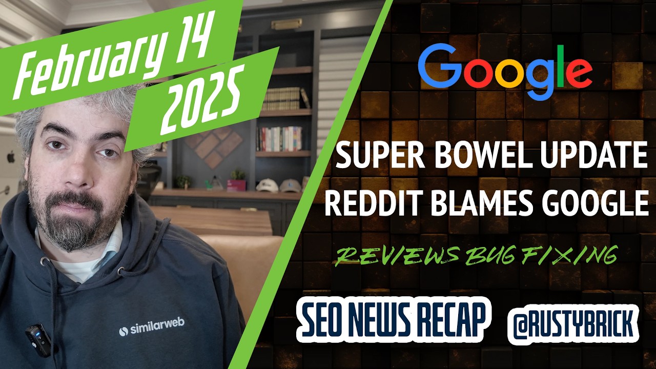 Recherche de la recherche vidéo Buzz: Google Super Bowl Volatilité, Reddit blâme Google, la recherche est plus rapide et les revues Correction de bogues