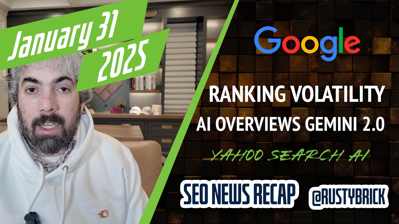 Recherchez les nouvelles de la vidéo Buzz: la volatilité du classement Google, la maltraitance de la réputation du site, les aperçus de l'IA 2.0, Yahoo Search AI et plus