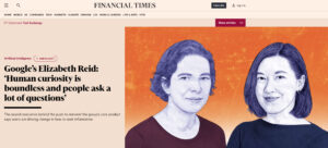 Financial Times interviewe le chef de Google Search, Elizabeth Reid