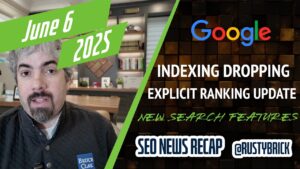 Recherchez la vidéo Recaps vidéo: mouvement de classement Google, le grand découplage, l'algorithme de classement explicite, la chute d'indexation et l'IA, l'objectif, les publicités et plus