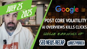 Google Post Core Update Volatility, les aperçus de l'IA tuent les clics, Google Ad Revenue Clambs et More SEO et PPC