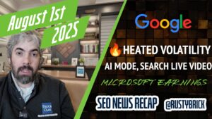 Rechercher des nouvelles du buzz Recap: Google Volatility, Recherchez en direct avec la vidéo, les mises à jour en mode AI, les publicités Google, local et plus