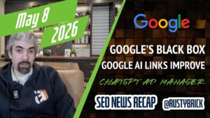 Récapitulatif vidéo Buzz de Search News : boîte noire des systèmes d'IA de Google, liens dans l'IA, extension de la caisse UCP, gestionnaire de publicité ChatGPT, volets Ask.com et plus encore
                

