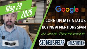 Récapitulatif vidéo Buzz de Search News : statut de la mise à jour principale de Google, achat de mentions de marque IA, sources préférées dans les réponses IA, annonces Google, locales et juridiques
                

