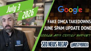 Récapitulatif vidéo Buzz : la mise à jour du spam de Google en juin est terminée, les suppressions de fraude DMCA brisent Google, les modifications coûteuses du budget publicitaire de Google et plus encore
                

