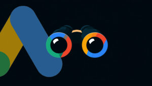 Google Ads Binoculars